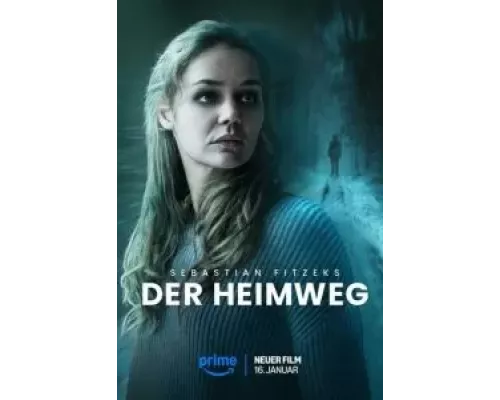 Der Heimweg  (фильм 2025) смотреть онлайн