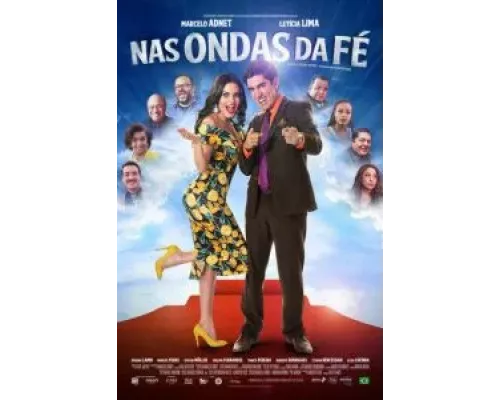 Nas Ondas da Fé  (фильм 2023) смотреть онлайн