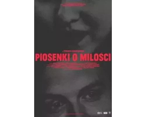 Piosenki o milosci  (фильм 2021) смотреть онлайн