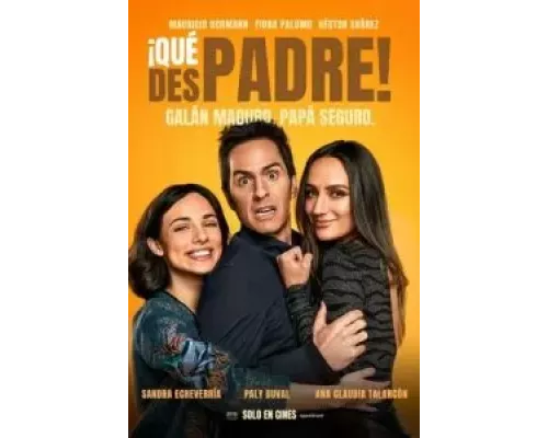 ¡Qué despadre!  (фильм 2022) смотреть онлайн