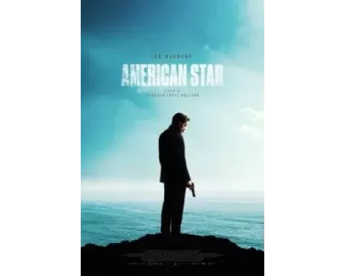 Американская звезда  (фильм 2024) смотреть онлайн
