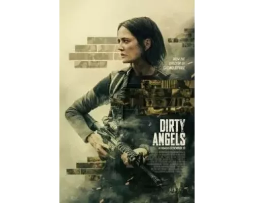 Грязные ангелы  (фильм 2024) смотреть онлайн